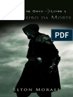 O Cavaleiro Da Morte - Elton Moraes