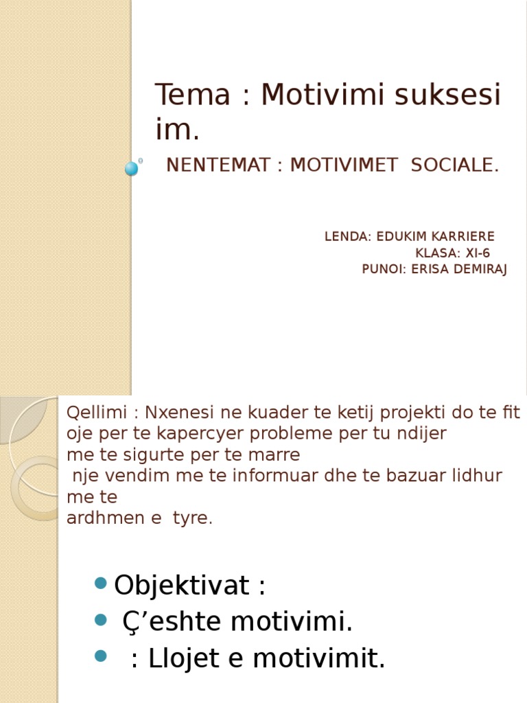 Tema: Motivimi suksesi im.: Nentemat: Motivimet Sociale