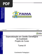 Apresentação Curso de Especialização em Gestão Estratégica da Qualidade