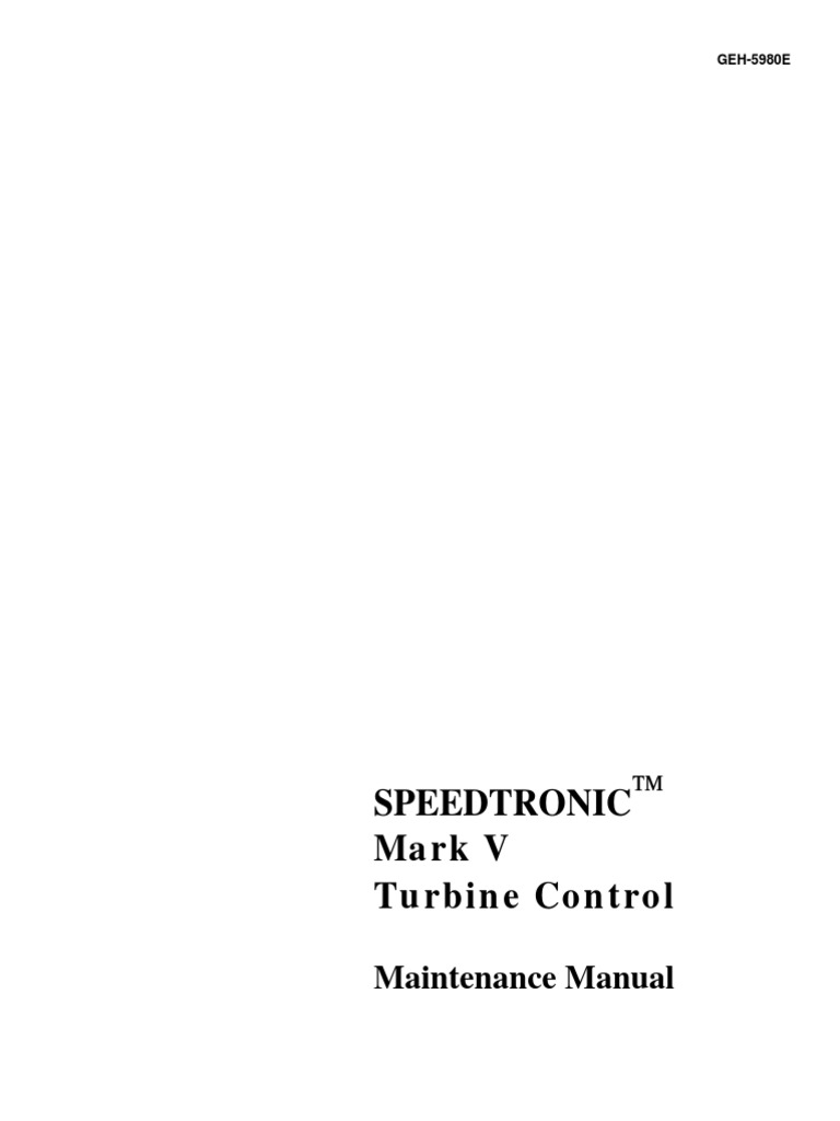 GEH-5980E SPEEDTRONIC™ Mark V Turbine Control Maintenance Manual PDF ...