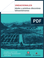 Tiempos Fundacionales. Nación, Identidades y Prácticas Discursivas en Las Letras Latinoamericanas, - Andrea Kottow, Stefanie Massmann (Eds.)