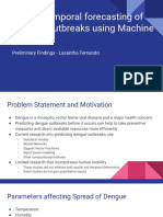 Spatio Temporal Forecasting of Dengue Outbreaks Using Machine Learning