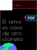 El Amor Es Cosa de Otro Planeta - Silvana D. Saba