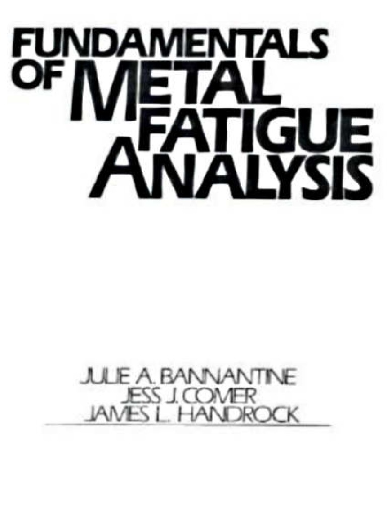 FUNDAMENTALS OF METAL FATIGUE ANALYSIS BANNANTINE PDF visual data 5