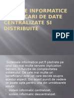 Sisteme Informatice Cu Stocari de Date Centralizate Si