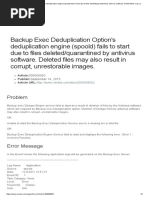 Backup Exec Deduplication Option's Deduplication Engine (Spoold) Fails To Start Due To Files Deleted - Quarantined by Antivirus Software