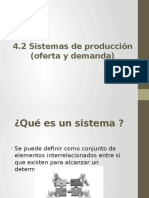 4.2 Sistema de Produccion (Oferta y Demanda)