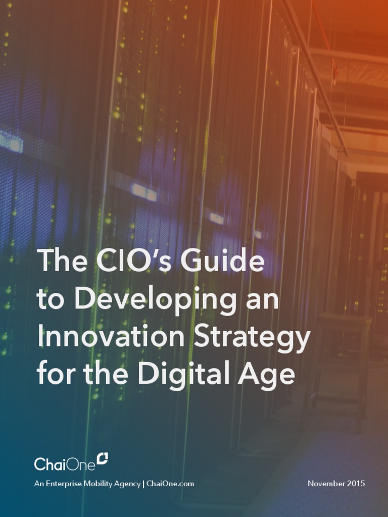 CIO's Guide to Digital Innovation Strategy | PDF | Innovation | Chief ...