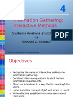 Information Gathering: Interactive Methods: Systems Analysis and Design, 8e Kendall & Kendall