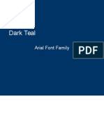 Dark Teal: Arial Font Family
