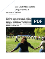 Dinamicas Divertidas para Grupos de Jovenes y Adolescentes