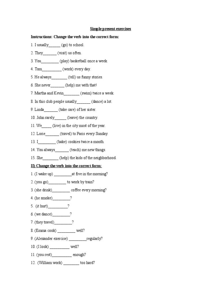 Simple Present Exercises Instructions Change The Verb Into The Correct