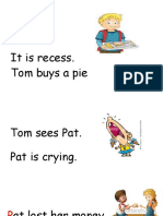 It Is Recess. Tom Buys A Pie