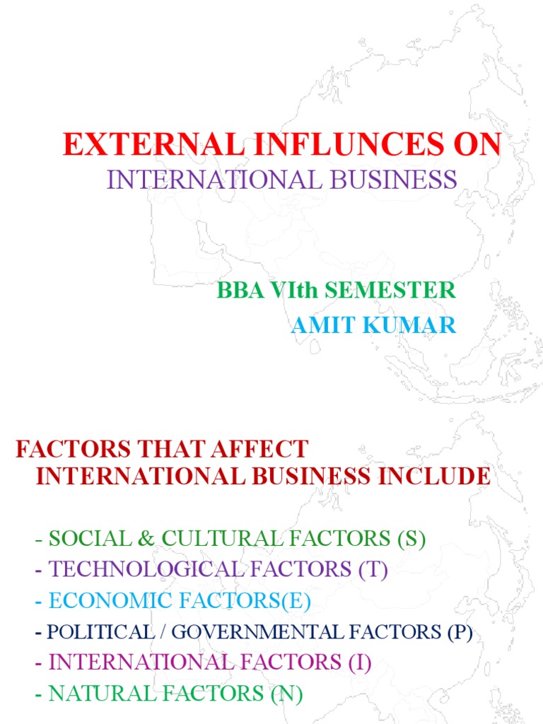 External Factors Impacting International Business | PDF | International ...