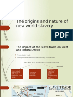 Origins Nature New World Slavery