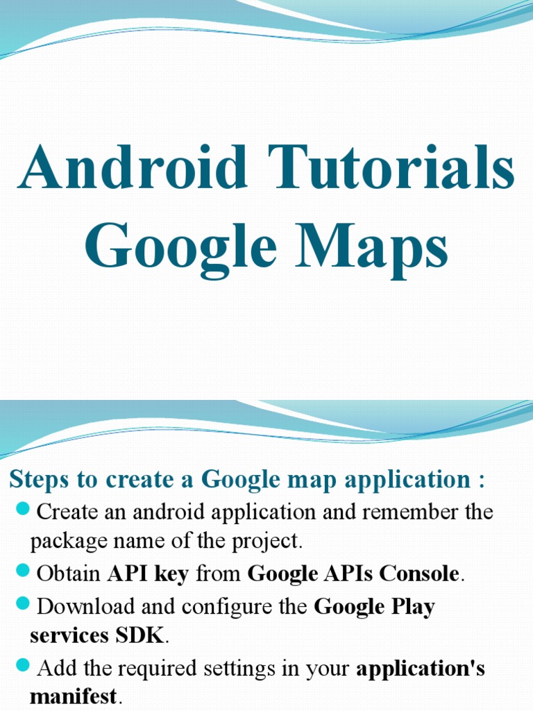 Android Tutorials - Google Maps API V2 | Download Free PDF | Android ...