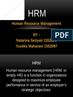 Human Resource Management BY: Natarina Setiyati 1552206 Yustika Maharani 1552097