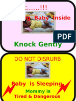 SSSHT !!!: Sleeping Baby Inside