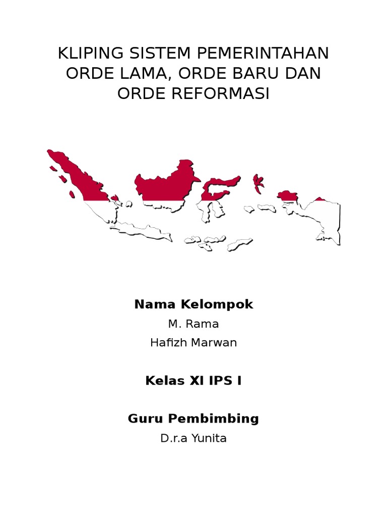 Kliping Sistem Pemerintahan Orde Lama Orde Baru Dan Orde Reformasi