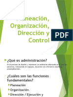 Planeacion Organizacion Direccion y Control