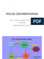 Rocas Sedimentarias: Por: Ing. Guillermo Diaz Huaina Docente de La UPC