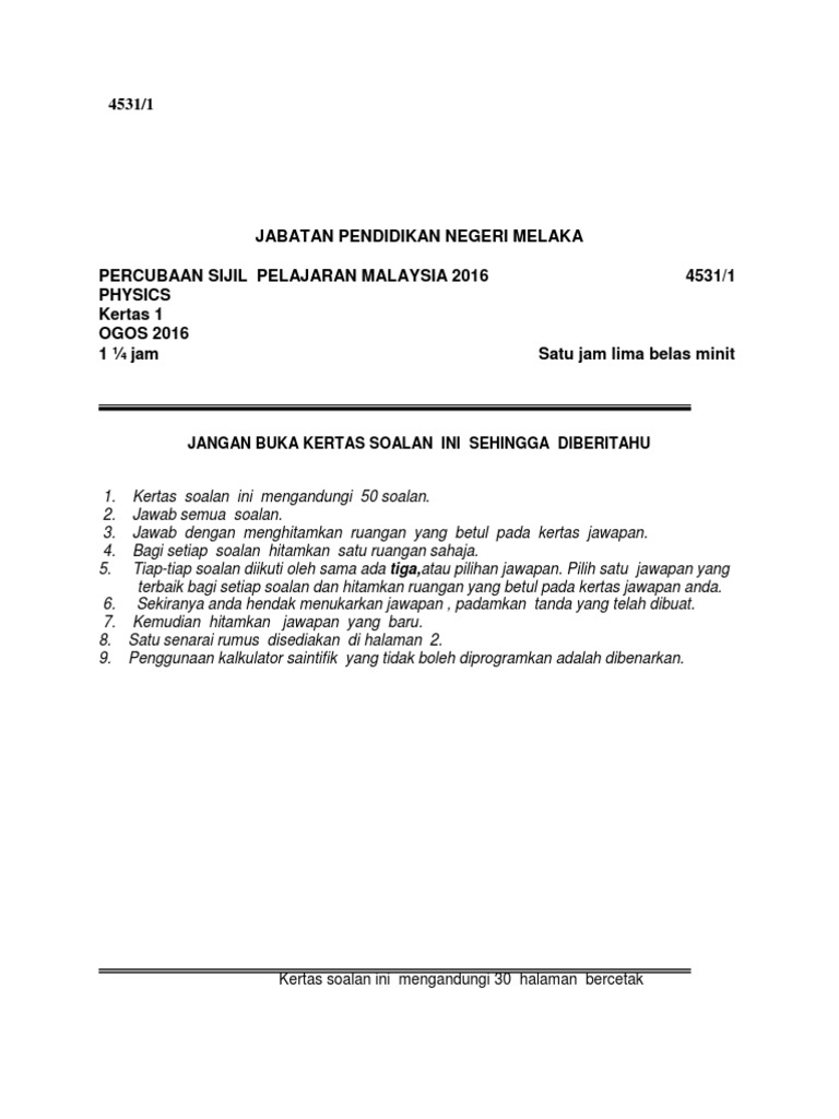 Soalan Percubaan Spm 2016 Negeri Melaka Fizik Kertas 1