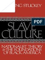 Slave Culture: Nationalist Theory and The Foundations of Black America (1988)