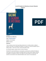 Resumen de El Cazador de Historias, Del Autor Eduardo Galeano