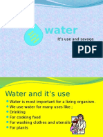 Water: It's Use and Savage