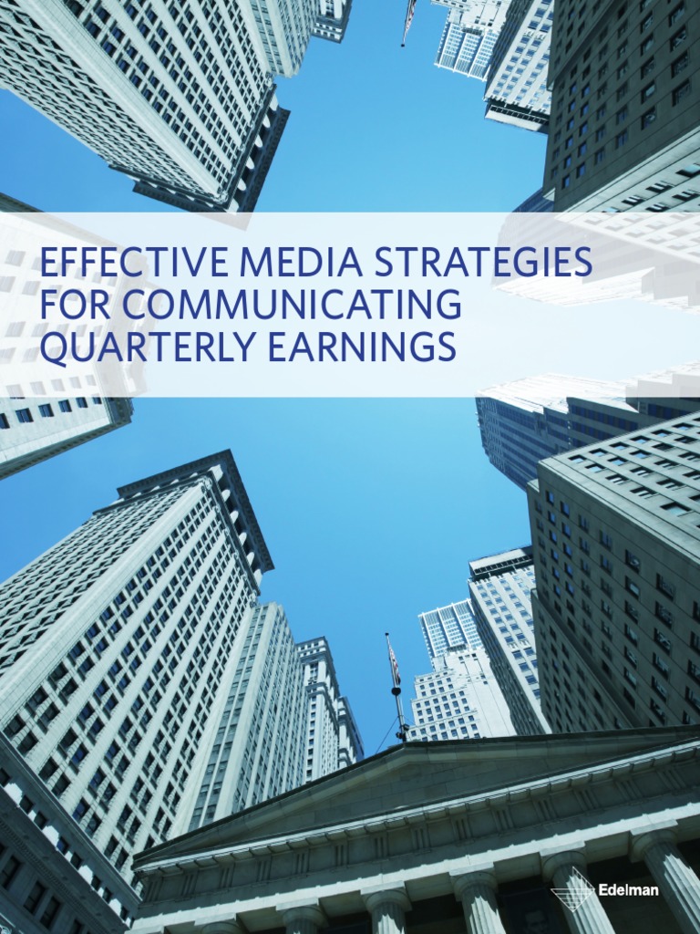 Effective Media Strategies for Communicating Quarterly Earnings Press