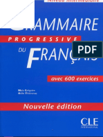 CLE International - Grammaire Progressive Du Francais Niveau Intermediare (600 Exercices) PDF