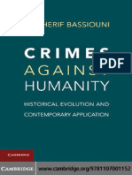 Bassiouni, M. C. (2011). Crimes Against Humanity Historical Evolution and Contemporary Application.