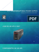 UPS (Uninterruptuble Power Supply)