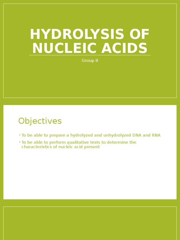 Hydrolysis of Nucleic Acids Nucleotides Nucleic Acids