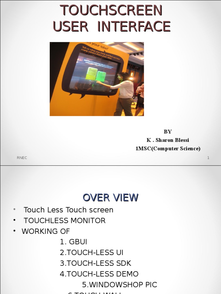 TouchlessTechnology.ppt Touchscreen Graphical User Interfaces