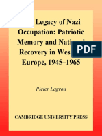 (Studies in the Social and Cultural History of Modern Warfare) Pieter Lagrou-The Legacy of Nazi Occupation_ Patriotic Memory and National Recovery in Western Europe, 1945-1965-Cambridge University Pre.pdf