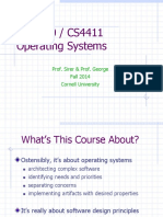 CS 4410 / CS4411 Operating Systems: Prof. Sirer & Prof. George Fall 2014 Cornell University