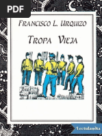 Tropa Vieja - Francisco L Urquizo