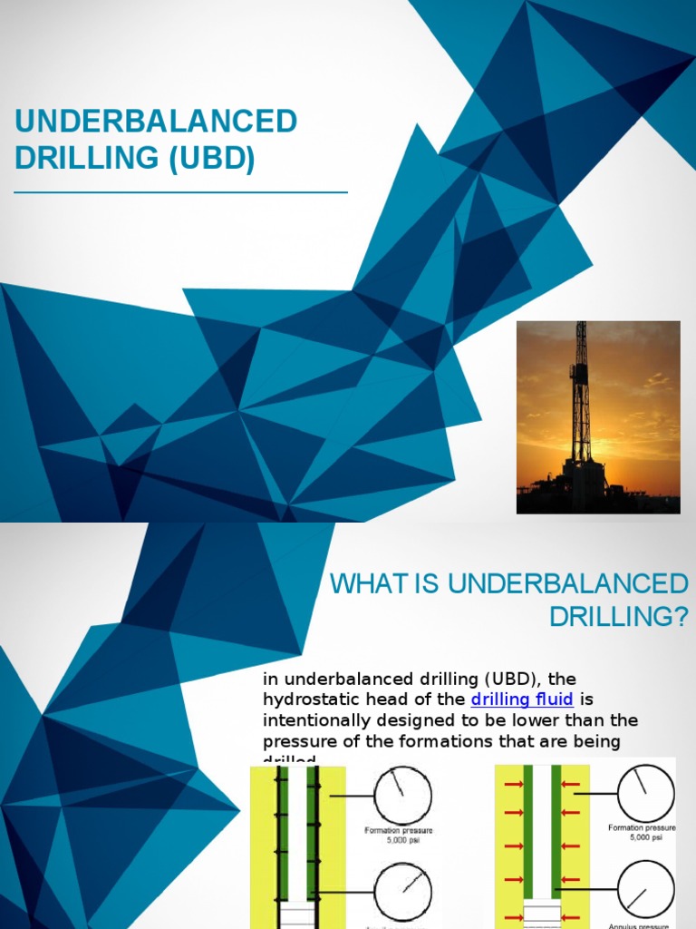 Underbalanced Drilling Overview | PDF | Oil Well | Petroleum Reservoir