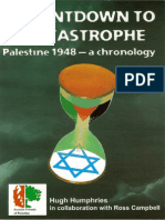 Countdown To Catastrophe Palestine 1948 A Daily Chronology Hugh Humphries