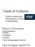 Clash of Cultures - Native Resistance