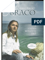 Drago Plecko BRACO A Csend Mogotti Erő PDF