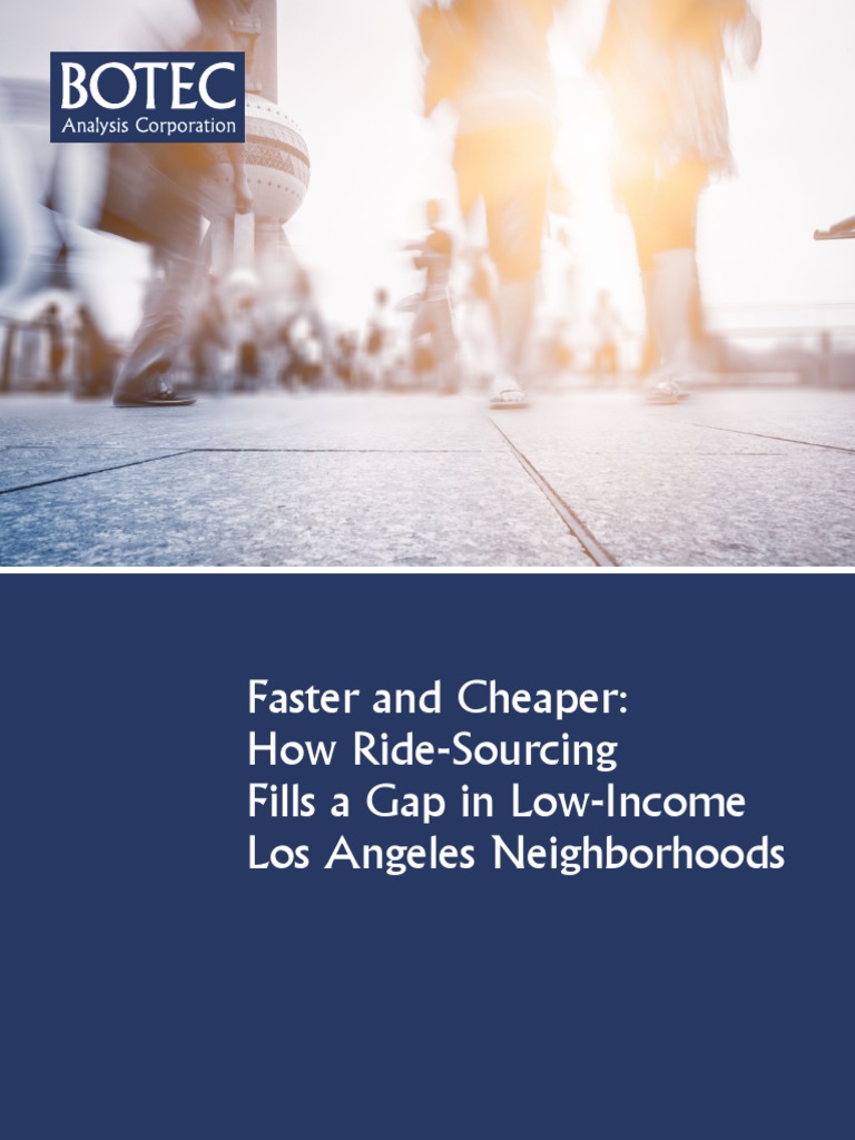 Faster and Cheaper How RideSourcing Fills A Gap in Los