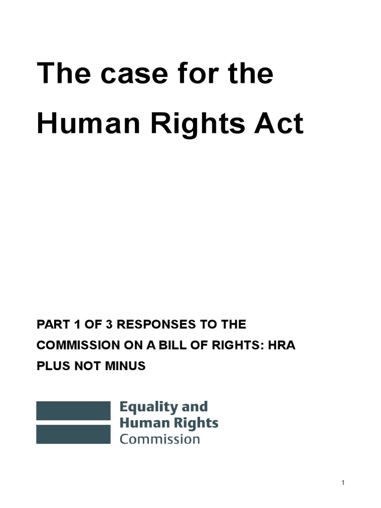 The Case For The Human Rights Act: Part 1 of 3 Responses To The ...