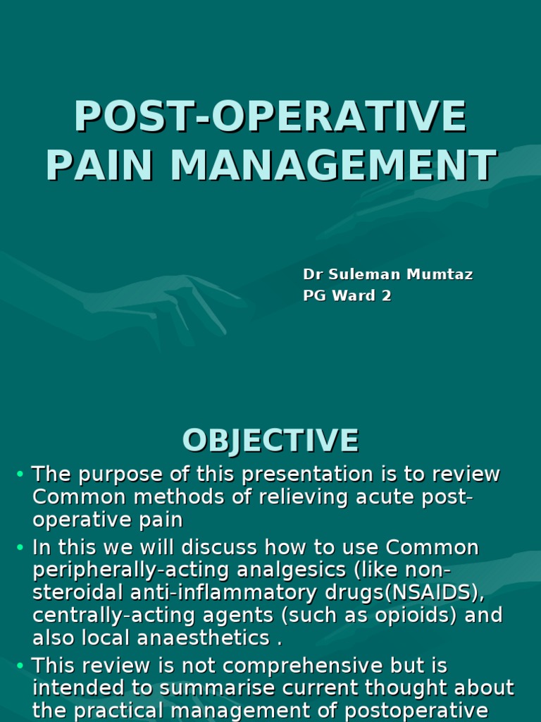 Post-Operative Pain Management Overview | PDF | Analgesic | Opioid