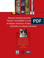 Manual de Laboratorio para La IDentificacion y Prueba de Susceptibilidad A Los Antimicrobianos de Patogenos Bacterianos