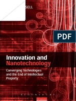 Innovation and Nanotechnology- Converging Technologies and the End of Intellectual Property