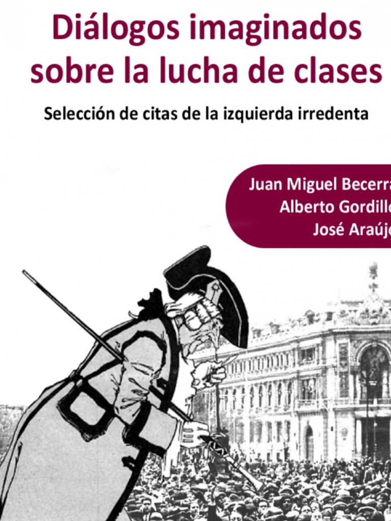 Dialogosimaginadossobrelaluchadeclases.pdf Karl Marx Capitalism