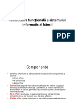 Arhitectura Funcţională a Sistemului Informatic Al Băncii