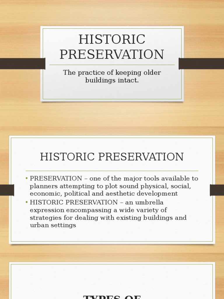 Types of Historic Preservation Explained | PDF | Lifestyle (Sociology ...